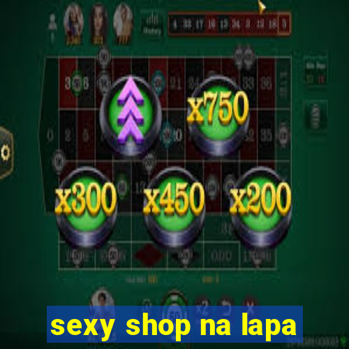 sexy shop na lapa